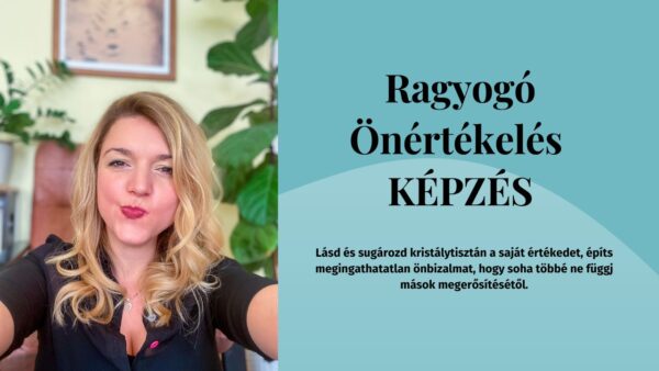 Ragyogó Önértékelés Képzés
